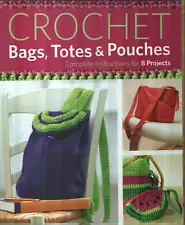 NEW CROCHET BAGS TOTES & POUCHES 8 DESIGNS CROCHET PATTERN BOOK