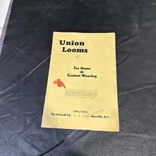 RARE Vintage Union Looms For Home & Custom Weaving Book