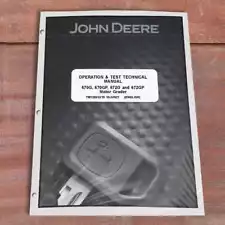 John Deere 670G 670GP 672G 672GP Loader Operation Test Service Manual TM13065X19