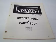 Montgomery Ward Outboard Owners/Parts Manual 9.9-15 HP VWB-52299A, 52119B, 52118