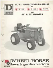 1974 Wheel Horse Tractor Owner Repair Manual D-160 D-180 D-200 Automatic 48" 60"