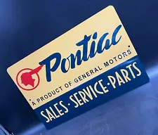 Pontiac Sales Service Parts GM Aluminum Tin Sign 12" x 18"