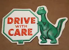 NOS NEAR MINT ~1960s era SINCLAIR DINOSAUR "DRIVE WITH CARE" Old Original Sign