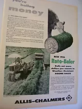 VINTAGE ALLIS CHALMERS ADVERTISING -NEW ROTO - BALER - 1956