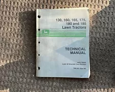 JOHN DEERE 130, 160, 165, 175, 180 & 185 LAWN TRACTORS TECHNICAL MANUAL