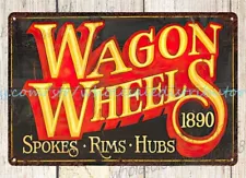 1890 WAGON WHEELS spokes rims hubs metal tin sign modern wall decor sale