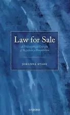 Law for Sale: A Philosophical Critique of Regulatory Competition by Johanna Star