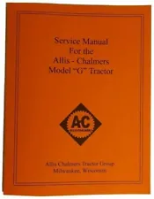 Allis Chalmers Model G Tractor Service Shop Repair Manual AC