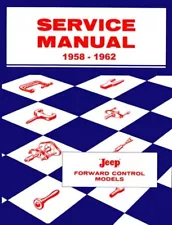 Jeep Forward Control 1958 - 1962 Shop Manual - Paper Book