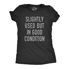 Womens Slightly Used But In Good Condition T Shirt Funny Sales Ad Tee For Ladies