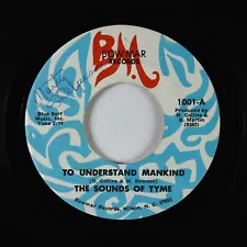 Garage Psych 45 - Sounds Of Tyme - To Understand Mankind - Bowmar