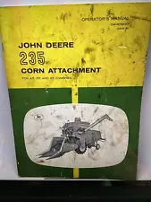 New ListingJohn Deere 235 Corn Head Attachment 45,55,95 Combine Operators Manual OMN159167