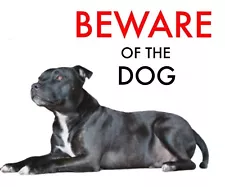 WARNING SIGN BEWARE OF THE DOG - STAFF BULL TERRIER WARNING - LAMINATED SIGN FUN