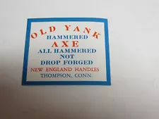 Old Yank Hammered Axe Label