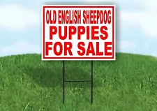 Old English Sheepdog PUPPIES FOR SALE RED Yard Sign Road with Stand LAWN SIGN