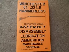 Winchester Model 61 Hammerless in .22 LR Rifle Manual 95 pages