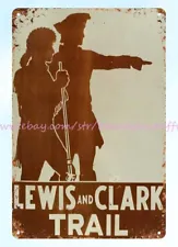 Lewis And Clark Trail metal tin sign rustic discount plaque