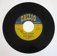 WES DAKUS DOG FOOD/ SURFS U RITE 45 GALLIO Rare 60s California Surf Instrumental