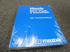 2004 Mazda MX5 Miata & Mazdaspeed Convertible Shop Service Repair Manual LS