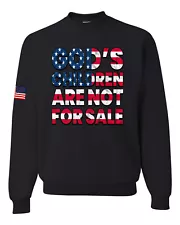 Gods Children Are Not For Sale American Flag Letters Men Women Sweatshirt