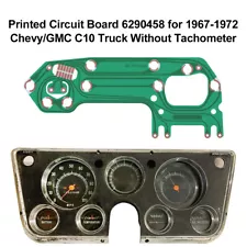 Printed Circuit Board 6290458 for 1967-72 GMC/Chevy C10 Truck Without Tachometer