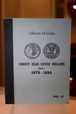 VTG. Library of Coins Morgan Liberty Head Silver Dollars 1878-1886