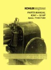 Kohler K341 16HP Engine PARTS MANUAL