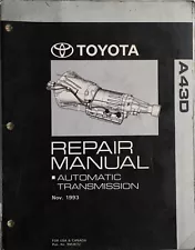 1994-2004 Toyota Tacoma and Truck 4 Cyl 2WD Automatic Transmission Repair Manual