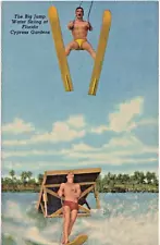 CYPRESS GARDENS FL THE BIG JUMP, MEN WATER SKIING,MAN SKI JUMPING CUTEICH LINEN