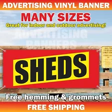 SHEDS Advertising Banner Vinyl Mesh Sign FOR SALE Free Shipping