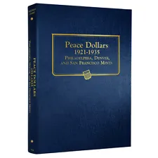 U.S. Peace Silver Dollars: 1921-1935 - Whitman Classic Coin Album