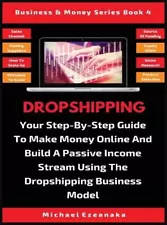 Michael Ezeanaka Dropshipping (Hardback) Business & Money (UK IMPORT)