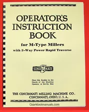 CINCINNATI M-Type Miller 1M, 2M Horizontal Milling Machines Operator Manual 0123