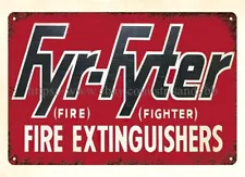 FYR-FYTER fire extinguishers fire fighter metal tin sign in this home wall art