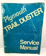 Genuine 1974 Plymouth Trail Duster Repair Shop Service Manual