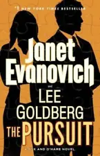 The Pursuit: A Fox and O'Hare Novel - Hardcover By Evanovich, Janet - GOOD