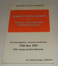 Harley What Fits What Manual Motorcycles 1936-1983 6th Edition Book