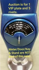 ((NOW AVAILABLE)) DUNCAN VIP PARKING METER ROUND DOOR (PLATE) MODEL 70,80,90,95