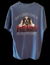 Y2K Vintage Big Dogs T-Shirt Large “Do I Look Like A Freaking People Person”