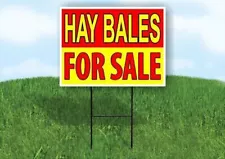 HAY BALES FOR SALE RED YELLOW 18 in x 24 in Yard Sign Road Sign with Stand