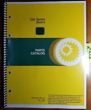 John Deere 336 Series Baler Parts Catalog Manual PC-1282 3/78