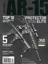 GUNS & AMMO MAGAZINE AR-15 2021 / PROTECTOR ELITE