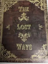 New ListingThe Lost Ways Paperback Book Second Edition Edited By Claude Davis 2016