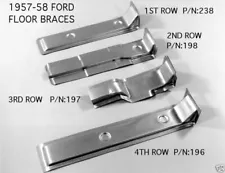 Ford Custom and Fairlane Floor Pan Brace 1st Row Left or Right 1957-1958