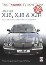 Jaguar Xj6, Xj8 & Xjr : All 2003 to 2009 X-350 Models Including Daimler, Pape...