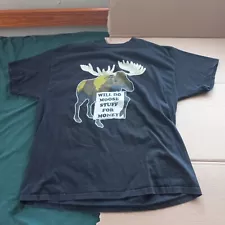 Hanes Mens XL (pit 23") Will Do Moose Stuff For Money black tshirt