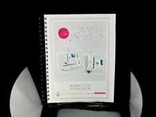 Bernina 770 QE B770 Special Edition Tula Pink Owners Manual Instructions