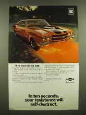 1970 Chevy Chevelle SS 396 Ad - Your Resistance Will Self-Destruct