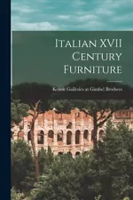 Italian Xvii Century Furniture