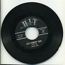 Alpha Zoe Let's Turkey Trot / Ed Hardin One Broken Heart for sale 45 PLAYTESTED